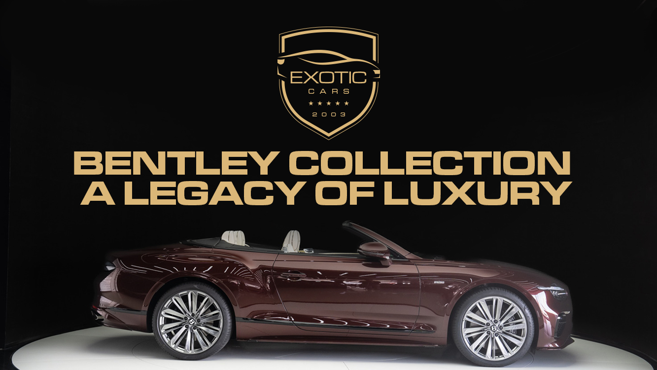 Bentley Collection: A Legacy of Luxury and Craftsmanship